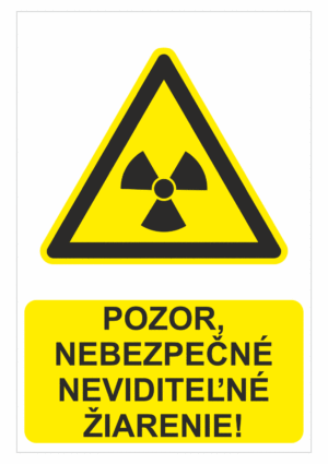 Bezpečnostné značky výstražné - Výstražná značka s textom: Pozor, nebezpečené neviditeľné žiarenie!