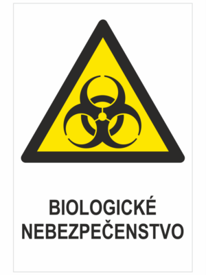 VÝSTRAHA - Biologické nebezpečenstvo