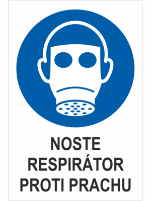 Príkaz - Noste respirátor proti prachu